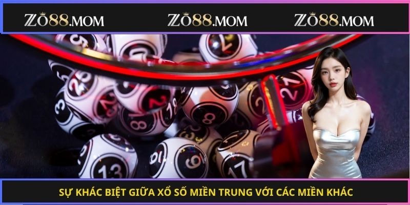 Sự khác biệt giữa xổ số miền Trung với các miền khác